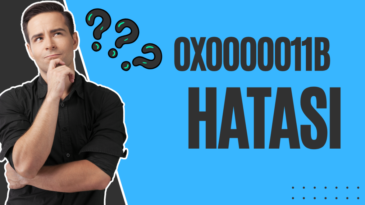 0x0000011b Hatası Nasıl Çözülür ?
