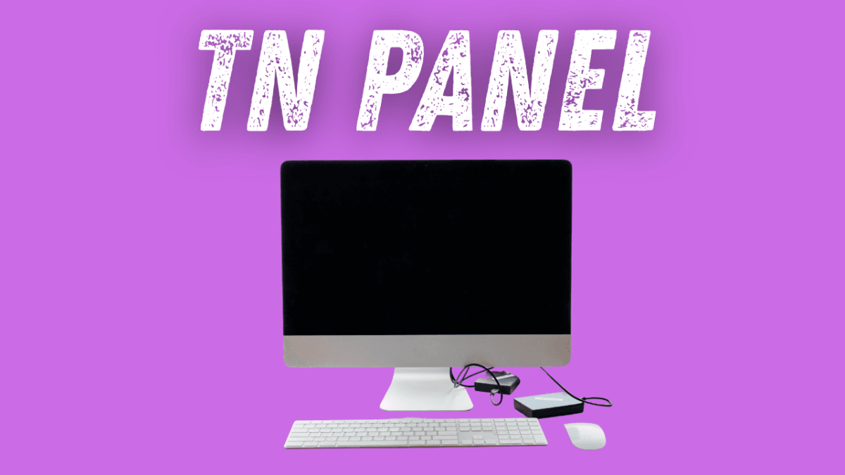 TN Panel Nedir ?