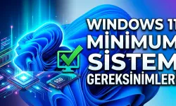 windows 11 minimum sistem gereksinimleri