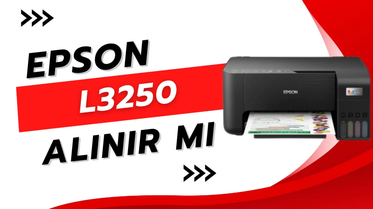 Epson L3250 Alınır Mı ?
