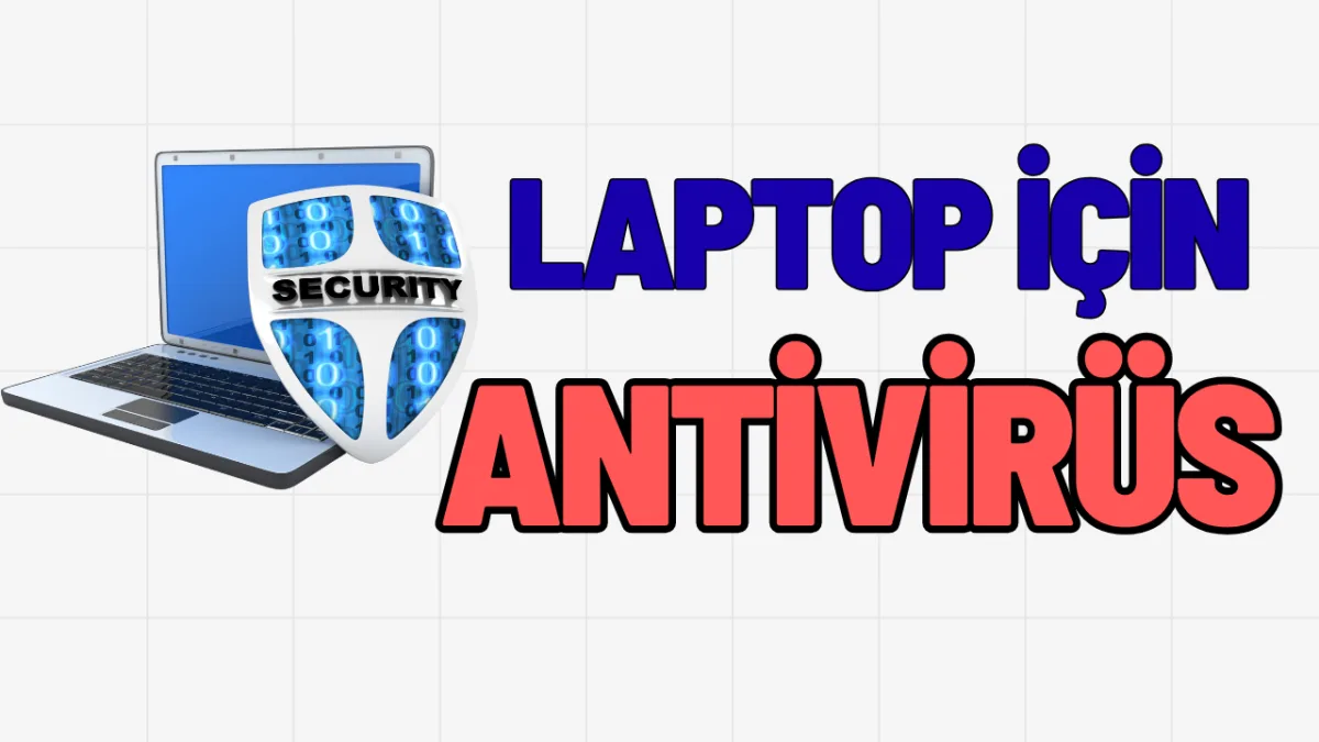 Laptop İçin En İyi Virüs Programı