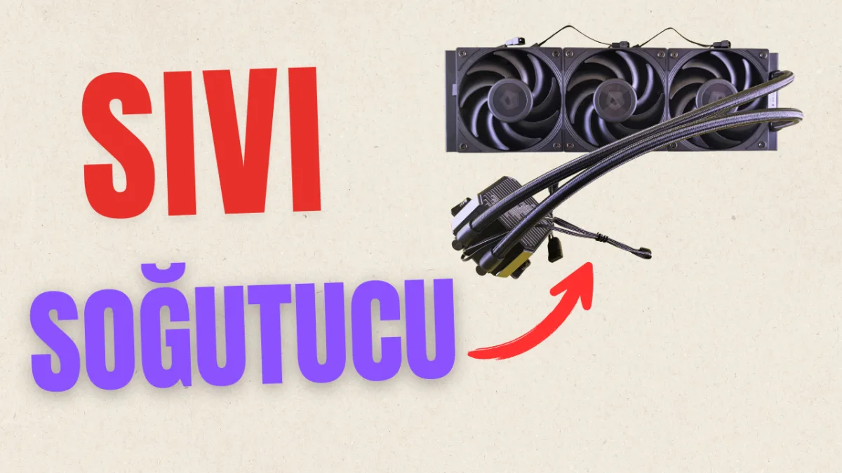 Sıvı Soğutma Nedir, Ne İşe Yarar? Rehber