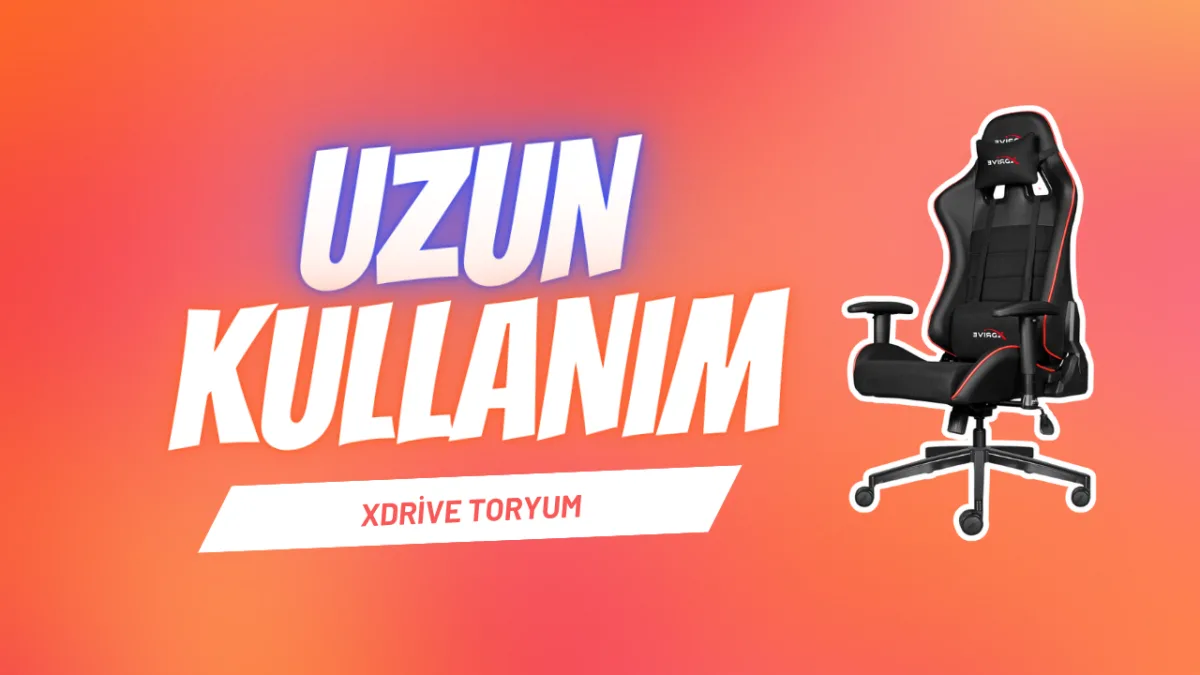 xDrive Toryum Uzun Kullanım İncelemesi – Yorumlarım