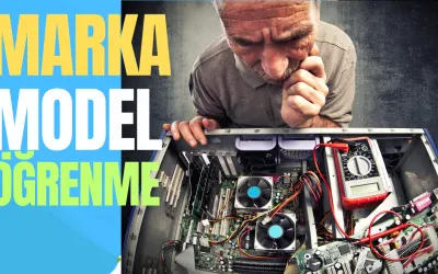 Bilgisayar Anakart Marka ve Model Öğrenme