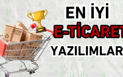 En İyi E-Ticaret Yazılımları (2026): Ücretli ve Ücretsiz Seçenekler İçin Kapsamlı Rehber 💎