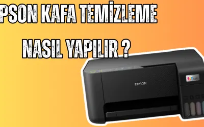 Epson Kafa Temizleme Nasıl Yapılır ?