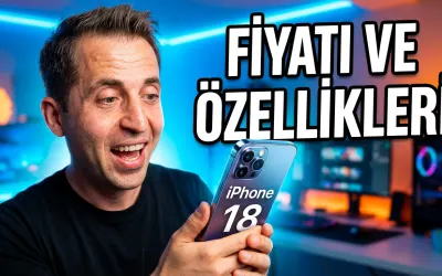 iPhone 18 Özellikleri, Çıkış Tarihi ve Fiyatı