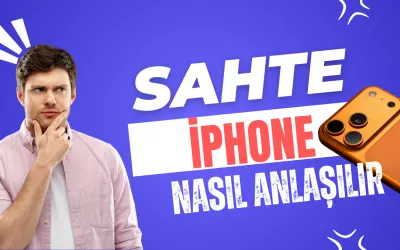 İphone Orijinal Mi Değil Mi Sorgulama Nasıl Yapılır ?