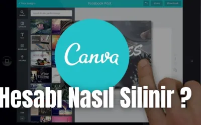 Kalıcı Olarak: Canva Hesap Silme Nasıl Yapılır ?