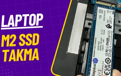 M2 SSD Montajı