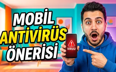 Mobil Antivirüs Önerisi: 2026'nın En Güvenilir ve İşe Yarayan Uygulamaları 🏆