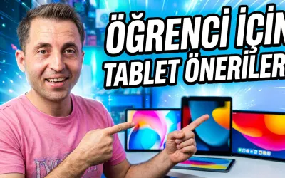 Öğrenci İçin En İyi Tablet Önerileri – 2026 F/P Kralları 👑