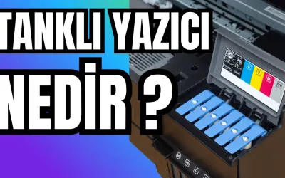 Tanklı Yazıcı Nedir ? Tanklı Yazıcı Alacaksan Mutlaka Bilmen Gerekenler 👇🏻