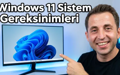 Windows 11 Sistem Gereksinimleri