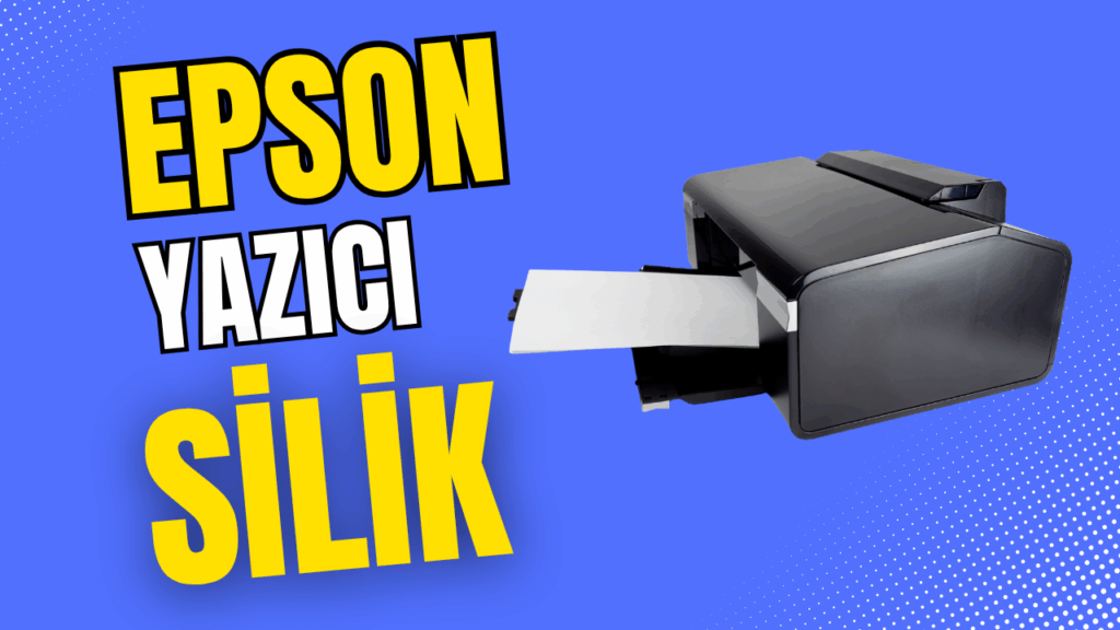 epson yazici silik cikariyor