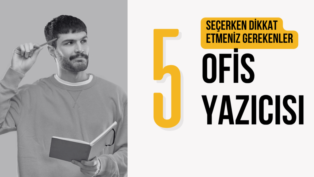 ofis yazici secerken dikkat edilmesi gerekenler ofis yazici secerken dikkat edilmesi gerekenler