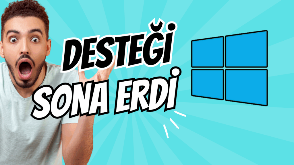 windows 10 destegi sona erdi