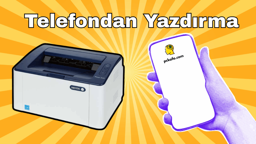 Xerox Phaser 3020 Telefondan Yazdirma