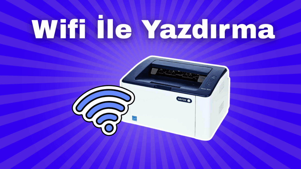 Xerox Phaser 3020 Wifi Kurulum