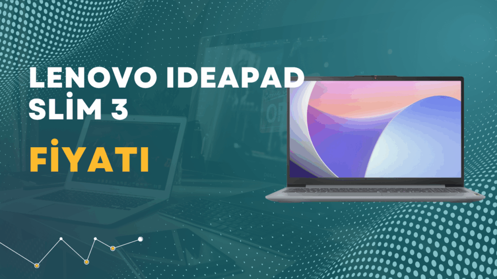 lenovo ideapad slim 3 n100 fiyati