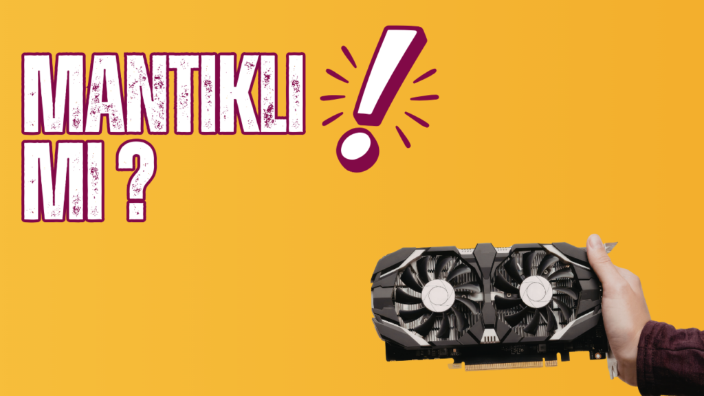 2. El Ekran Karti Almak Mantikli mi 2. El Ekran Karti Almak Mantikli mi