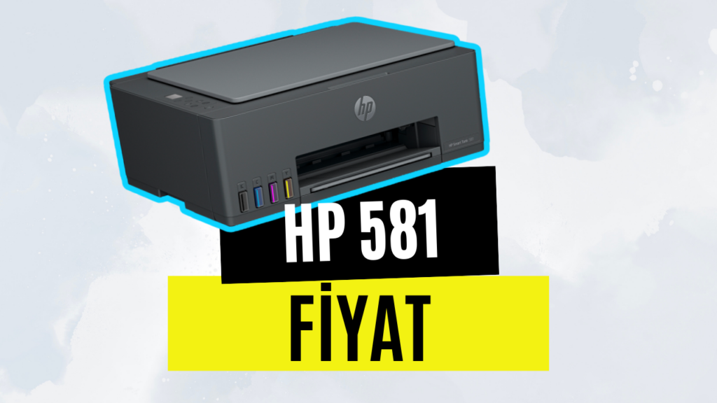 Hp Smart Tank 581 fiyat Hp Smart Tank 581 fiyat