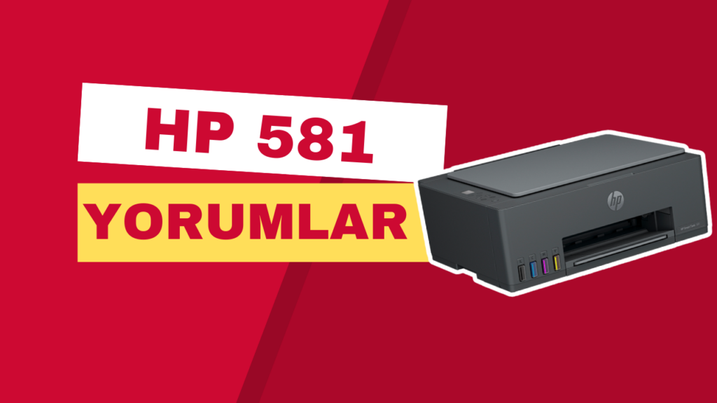 Hp Smart Tank 581 yorum Hp Smart Tank 581 yorum