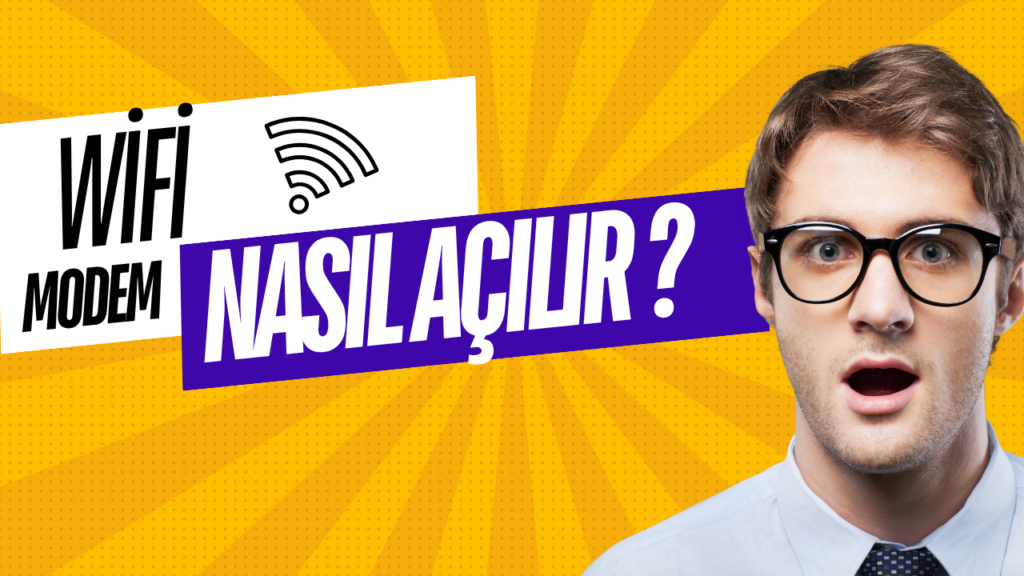Modem Wifi Nasil Acilir