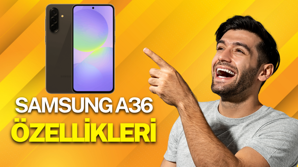 Samsung Galaxy A36 Ozellikleri 1024x576
